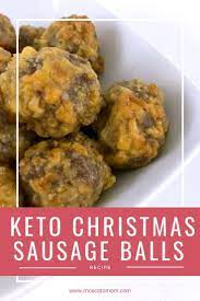 Cheesy Keto Sausage Balls Flourless Sausage Balls Recipe Sausage Balls Recipes Keto Holiday