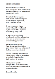 Il se dit de chacune des parties la seconde strophe est la plus belle de toutes. Joseph Brodsky Seven Strophes Poem A Day Leonard Cohen Anthem Poems