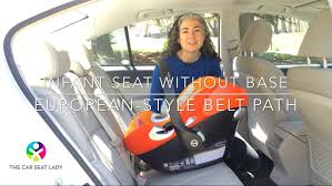 This Video Demonstrates The Step By Step Installation Of The Infant Seat Without The Base For Seats That Feature A European Baby Car Seats Car Seats Baby Seat
