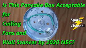 These multifunctional storage boxes can be. Is This Pancake Box Acceptable To Support Ceiling Fans Wall Sconces By The 2020 Nec Youtube