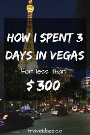 Vegas On A Budget How I Spent 3 Days In Vegas For Under 300 Vegas Girls Trip Visit Vegas Vegas Vacation