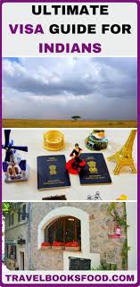 Ultimate Guide To Visas For Indian Citizens Indian Passport Holders Packing Tips For Travel Travel Tips Europe Travel Tips
