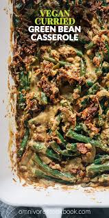Curried Vegan Green Bean Casserole Omnivore S Cookbook In 2020 Vegan Green Bean Casserole Green Bean Casserole Green Beans