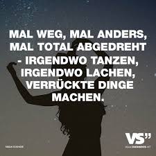 Mal Weg Mal Anders Mal Total Abgedreht Irgendwo Tanzen