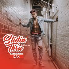 Cash me outside dax letras com. Slidin Thru Dax