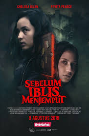 Sebelum Iblis Menjemput 2018 Film Horor Film Sinematografi