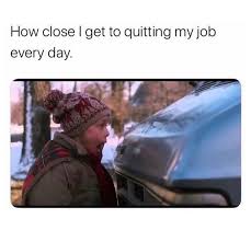 Quitting Work Humor Workplace Humor Funny Memes