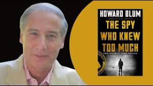 The Spy Who Knew Too Much: An Evening with Howard Blum