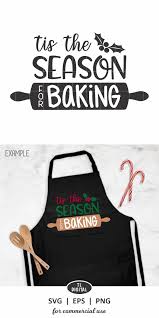 Download Tis The Season For Baking Graphic By Tl Digital Creative Fabrica Cricut Christmas Ideas Christmas Svg Files Christmas Baking SVG Cut Files