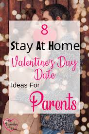 Local parents' day committees are made up of volunteers, public officials, community leaders, ministers, teachers, students, and, of. 8 Stay At Home Valentine S Day Date Ideas For Parents This Year I Am Determined To Have A M Valentines Date Ideas Day Date Ideas Romantic Valentines Day Ideas