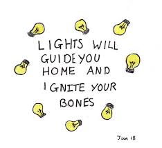 Light It Up The Light Of Tumblr Com Lyrics To Live By Inspirational Words Words