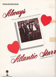 In july, it topped the canadian rpm 100 national s. Atlantic Starr Always 45 Xl Disco Soul Piano Sheet Music Ephemera Scores Postcard Hippostcard