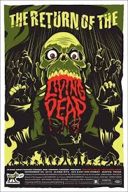 Book Of The Dead The Complete History Of Zombie Cinema Return Of The Living Dead Movie Poster By Eric Tan Horror Posters Horror Movie Posters Zombie Movies