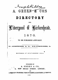 A Green & Co.'s Directory for Liverpool & Birkenhead 1870