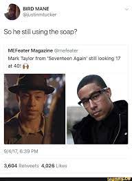 Tia mowry, tamera mowry, mark taylor (xiii), tahj mowry, hope clarke, robert hooks, merwin mondesir, phillip jarrett, . So He Still Using The Soap Mefeater Magazine Mefeater Mark Taylor From Seventeen Again Still Looking 17 At 401 N Seventeen Memes Funny Tweets Marks