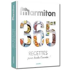 Marmiton 365 Recettes Pour Cuisiner Au Fil Des Saisons Marmiton Livre Recette