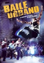 Esta es la película sobre ellos. Baile Urbano 1 Online Latino 2007 Ritmo Salvaje Ver Peliculas Baile