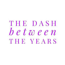 Have You Read The Poem The Dash It Reminds Us To Live Every Moment On This Day I Remember An Amazing Woman Who Was Taken From In 2020 Poem The