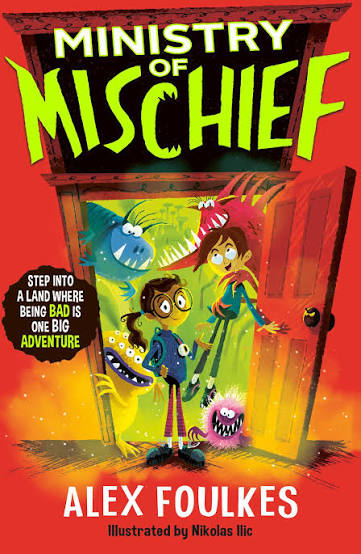 Ministry of Mischief | Book by Alex Foulkes | Official Publisher Page |  Simon & Schuster