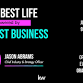 Your Best Life Powered By Your Best Business with Jason Abrams
