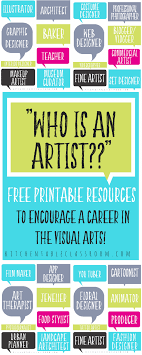 Looking At Jobs In The Arts Printable Resources The Kitchen Table Classroom High School Art Room Elementary Art Rooms Art Careers