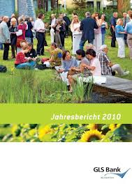 Ich habe einen tageslimit von 300 euro und wochenlimit von 600 euro. Jahresbericht 2010 Gls Bank