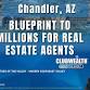 Blueprint to Millions for Real Estate Agents | Chandler, AZ