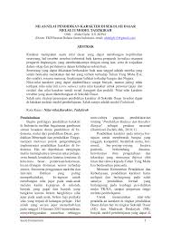 Pendidikan karakter adalah pendidikan nilai, pendidikan budi pekerti, pendidikan moral. Https Ejournal Unsri Ac Id Index Php Mis Article Download 8694 4643