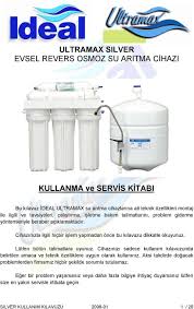 Evsel ağırlıklı kullanılmakla beraber kullanıldığı yere bağlı olarak bazı sanayi tesislerinde de kullanılabilir. Ultramax Silver Evsel Revers Osmoz Su Aritma Cihazi Kullanma Ve Servis Kitabi Pdf Free Download