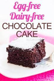 Egg Free Dairy Free Chocolate Cake Recipe Dairy Free Chocolate Cake Dairy Free Chocolate Egg Free Chocolate Cake