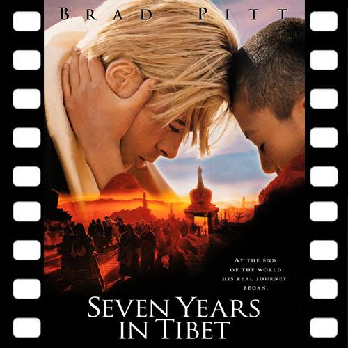 Seven Years in Tibet (1997) | The Spiritual Arts Foundation