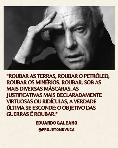 A versão do dominador. Por Eduardo Galeano. #guerra #war #paz #peace