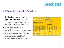 Reviewing your group number on your aetna id card will explain. Introducing Aetna Whole Health Ppt Download