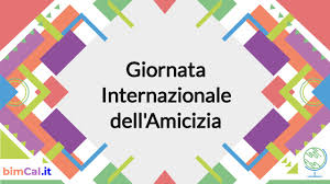 Oggi 30 luglio è la giornata mondiale dell'amicizia. Giornata Internazionale Dell Amicizia 2021 Calendario Bimcal It
