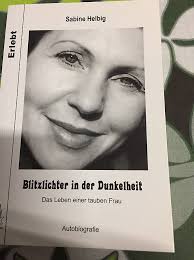 Blitzlichter der Dunkelheit, das leben einer tauben Frau im Kanton Bern