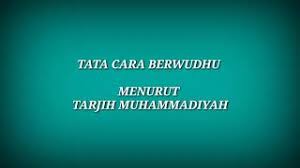 Salat harus dalam keadaan suci dan bersih. Tata Cara Berwudhu Menurut Himpunan Tarjih Muhammadiyah Youtube