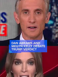 Dan Abrams and Megyn Kelly, journalist and host of “The Megyn Kelly Show,”  debate the legal and moral implications of Donald Trump’s hush money  conviction.