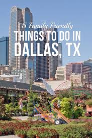 Family Fun In Dallas Dallas Fortworth Texas Dfw Dallas Events Dallas Texas Travel