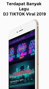 Demikian referensi daftar lagu dj edm dan musik dugem terbaru tahun 2019. Gudang Lagu Dj Tiktok Terbaru 2019 Offline Pour Android Telechargez L Apk