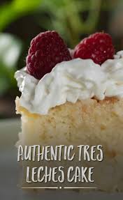 Authentic Tres Leches Cake Recipe A Little Bit Of Spice Recipe Cake Recipes Tres Leches Cake Mexican Dessert