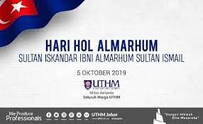 Hari hol almarhum sultan iskandar 16 september 2019 (isnin) hari malaysia. Facebook