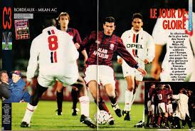 Ac milan interviste precampionato 1996 97 baggio,tabarez, simone, savicevic. Soccer Nostalgia Memorable European Confrontations Part 28 1996 Bordeaux Vs Ac Milan