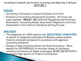 The malaysian private entities reporting standard (mpers) was launched by the masb. Ppt Accounting Framework And Financial Accounting And Reporting In Malaysia Lecture 1 Powerpoint Presentation Id 3516463