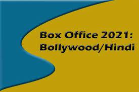 Stay updated on latest hindi news, bollywood songs, movies, box office collection, videos and much more only at bollywood hungama. Bollywood Box Office Collection 2021 Sacnilk