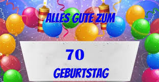 Alles Gute Zum 70 Geburtstag Bilder Und Spruche Fur Whatsapp Und Facebook Kostenlos