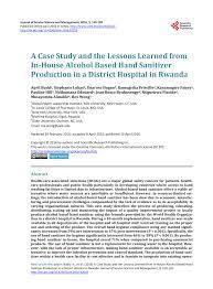 Act soon before too many people begin this business. Pdf A Case Study And The Lessons Learned From In House Alcohol Based Hand Sanitizer Production In A District Hospital In Rwanda