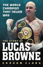 W zeszłym roku zgłaszał się na ochotnika do grudniowej, niedoszłej ostatecznie walki z tysonem furym. The World Champion That Never Was The Story Of Lucas Browne Clark Graham 9781743793312 Amazon Com Books