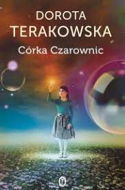 Corka Czarownic Ebook Pdf Mobi Epub Dorota Terakowska Upolujebooka Pl