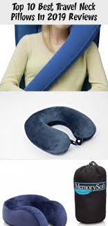 Top 10 Best Travel Neck Pillows In 2019 Reviews Home Accesories In 2020 Neck Pillow Travel Neck Pillow Memory Foam Travel Pillow