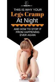 These Might Work For You Leg Cramps At Night Leg Cramps Health